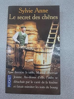 Seller image for Le secret des chnes for sale by Dmons et Merveilles