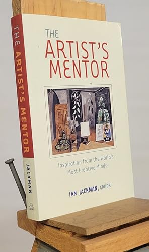 Seller image for The Artist's Mentor : Inspiration from the World's Most Creative Minds for sale by Henniker Book Farm and Gifts