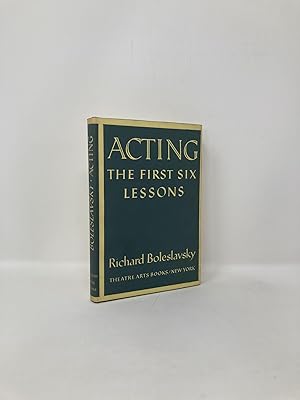 Acting the First Six Lessons