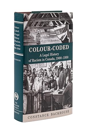 Bild des Verkufers fr Colour-Coded: a Legal History of Racism in Canada, 1900-1950 zum Verkauf von The Lawbook Exchange, Ltd., ABAA  ILAB