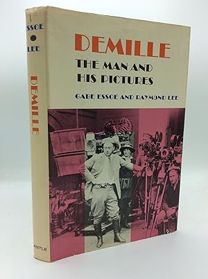 Seller image for DEMILLE: THE MAN AND HIS PICTURES for sale by Kubik Fine Books Ltd., ABAA