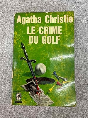 Bild des Verkufers fr Le Crime du Golf - 1966 zum Verkauf von Dmons et Merveilles