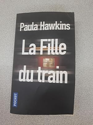Seller image for La Fille du train for sale by Dmons et Merveilles