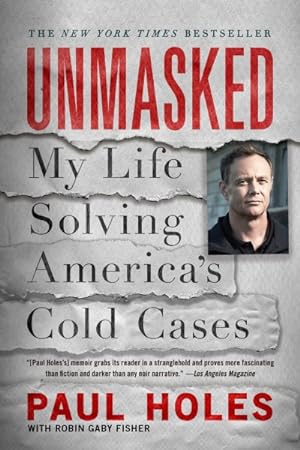 Seller image for Unmasked : My Life Solving America's Cold Cases for sale by GreatBookPrices