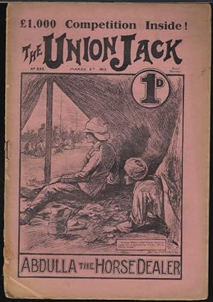 THE UNION JACK: March, Mar. 6, 1915; No. 612 (Sexton Blake)("Abdulla the Horse Dealer")