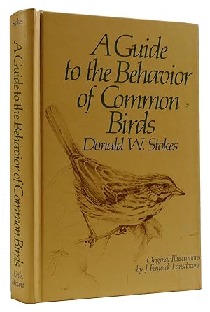 Seller image for A GUIDE TO THE BEHAVIOR OF COMMON BIRDS for sale by Rare Book Cellar