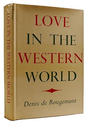 Immagine del venditore per LOVE IN THE WESTERN WORLD venduto da Rare Book Cellar