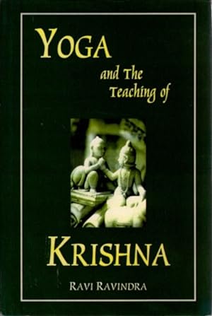 YOGA AND THE TEACHINGS OF KRISHNA