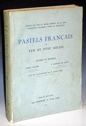 Pastels Francais Des XVIIe et XVIIIe Siecles
