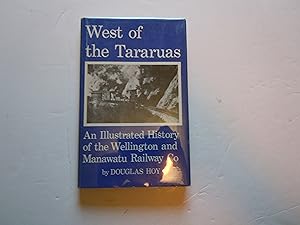 Seller image for West of the Tararuas/An Illustrated History of the Wellington and Manawatu Railway Co for sale by Empire Books