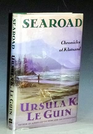 Searoad, Chronicles of Klatsand (Inscribed By the author)