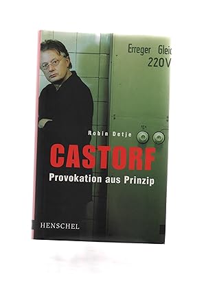 Castorf : Provokation aus Prinzip.