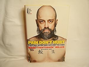 Imagen del vendedor de Pain Don't Hurt Fighting Inside and Outside the Ring a la venta por curtis paul books, inc.