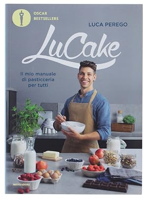 Immagine del venditore per LUCAKE. Il mio manuale di pasticceria per tutti [nuovo]: venduto da Bergoglio Libri d'Epoca