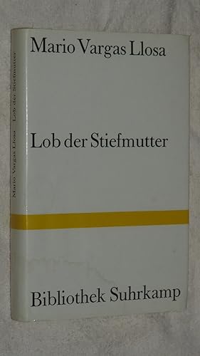 Bild des Verkufers fr Lob der Stiefmutter : Roman. zum Verkauf von Versandantiquariat Ingo Lutter