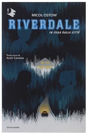 Imagen del vendedor de RIVERDALE In fuga dalla citt [nuovo]: a la venta por Bergoglio Libri d'Epoca