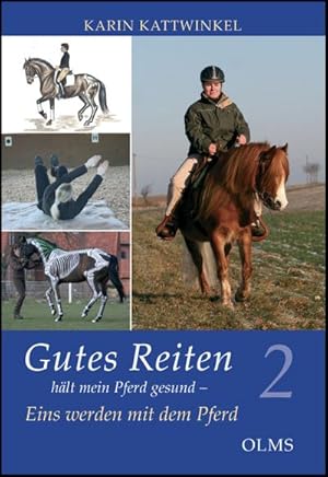 Image du vendeur pour Gutes Reiten hlt mein Pferd gesund 02 mis en vente par BuchWeltWeit Ludwig Meier e.K.