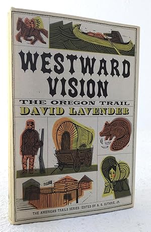 Seller image for Westward Vision: the Oregon Trail for sale by Structure, Verses, Agency  Books