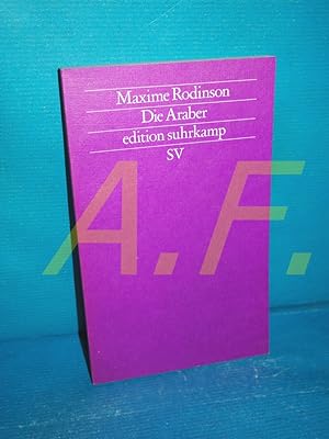 Bild des Verkufers fr Die Araber Aus d. Franz. von Ursula Assaf-Nowak u. Maurice Saliba / Edition Suhrkamp , 1051 = N.F., Bd. 51 zum Verkauf von Antiquarische Fundgrube e.U.