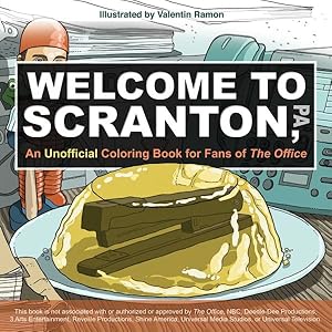 Imagen del vendedor de Welcome to Scranton, {A : An Unofficial Coloring Book for Fans of the Office a la venta por GreatBookPricesUK