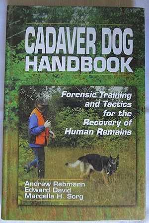 Seller image for Cadaver Dog Handbook: Forensic Training and Tactics for the Recovery of Human Remains for sale by Fireside Angler