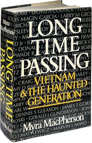 Imagen del vendedor de Long Time Passing; Vietnam and the Haunted Generation a la venta por Carpetbagger Books