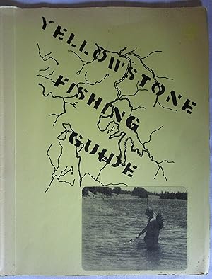 Yellowstone Fishing Guide