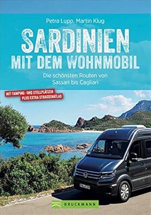 Sardinien mit dem Wohnmobil Die schönsten Routen von Sassari bis Cagliari