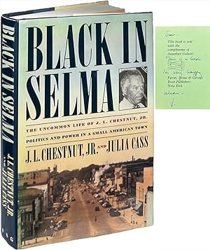 Seller image for Black in Selma; The Uncommon Life of J.L. Chestnut, Jr. for sale by Carpetbagger Books