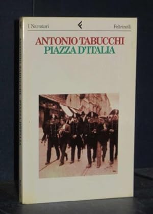 Immagine del venditore per Piazza d'Italia. Favola popolare in tre tempi, un epilogo e un'appendice. venduto da FIRENZELIBRI SRL