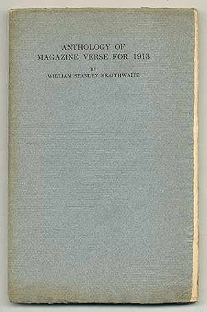 Seller image for Anthology of Magazine Verse for 1913 Including the Magazines and the Poets. A Review for sale by Between the Covers-Rare Books, Inc. ABAA