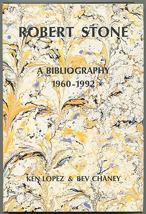 Seller image for Robert Stone: A Bibliography, 1960-1992 for sale by Between the Covers-Rare Books, Inc. ABAA