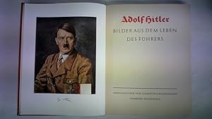 Bild des Verkufers fr Adolf Hitler - Bilder aus dem Leben des Fhrers zum Verkauf von Celler Versandantiquariat