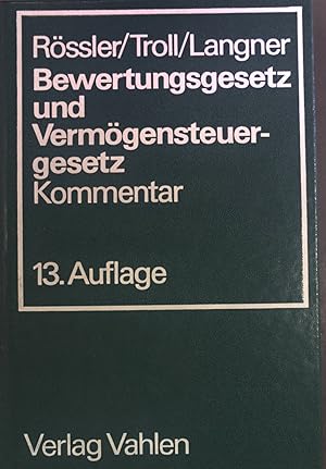 Bild des Verkufers fr Bewertungsgesetz und Vermgensteuergesetz : Kommentar. zum Verkauf von books4less (Versandantiquariat Petra Gros GmbH & Co. KG)