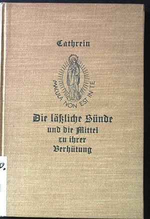 Seller image for Die lliche Snde und die Mittel zu ihrer Verhtung. Aszetische Bibliothek. for sale by books4less (Versandantiquariat Petra Gros GmbH & Co. KG)