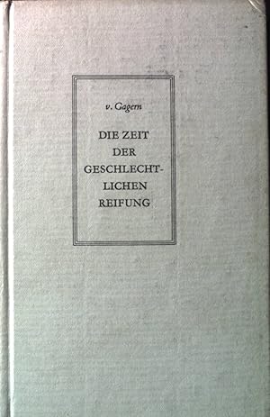 Bild des Verkufers fr Die Zeit der geschlechtlichen Reifung. Band IV der Reihe Seelenleben und Seelenfhrung. zum Verkauf von books4less (Versandantiquariat Petra Gros GmbH & Co. KG)