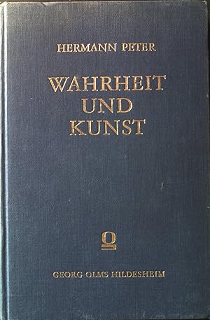 Wahrheit und Kunst Geschichtschreibung und Plagiat im klassischen Altertum.