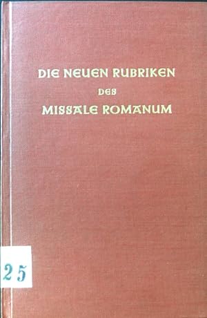 Die neuen Rubriken des Missale Romanum.