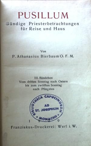 Bild des Verkufers fr Pusillum. Bndige Priesterbetrachtungen fr Reise und Haus. zum Verkauf von books4less (Versandantiquariat Petra Gros GmbH & Co. KG)