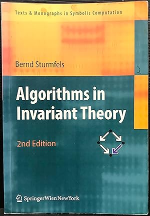 Immagine del venditore per Algorithms in Invariant Theory (Texts & Monographs in Symbolic Computation) venduto da Arty Bees Books