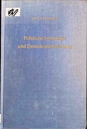 Imagen del vendedor de Politische Soziologie und Demokratieforschung. a la venta por books4less (Versandantiquariat Petra Gros GmbH & Co. KG)
