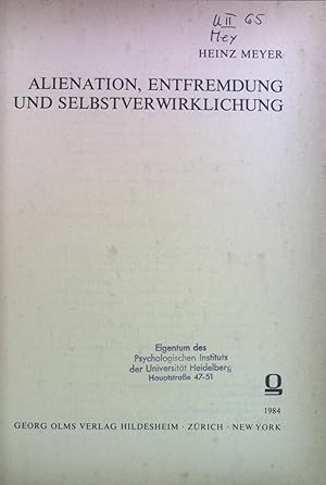 Bild des Verkufers fr Alienation, Entfremdung und Selbstverwirklichung. Studien und Materialien zur Geschichte der Philosophie / Kleine Reihe ; Bd. 8 zum Verkauf von books4less (Versandantiquariat Petra Gros GmbH & Co. KG)