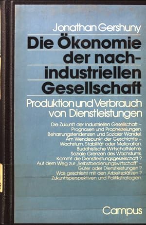Seller image for Die konomie der nachindustriellen Gesellschaft : Produktion u. Verbrauch von Dienstleistungen. for sale by books4less (Versandantiquariat Petra Gros GmbH & Co. KG)