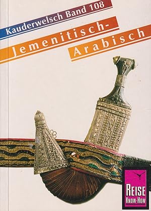 Kauderwelsch: Jemenitisch-Arabisch Wort für Wort