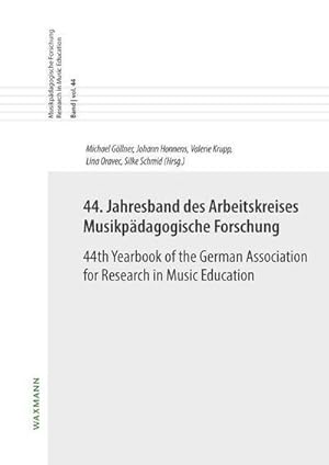 Imagen del vendedor de 44. Jahresband des Arbeitskreises Musikpdagogische Forschung / 44th Yearbook of the German Association for Research in Music Education a la venta por Wegmann1855