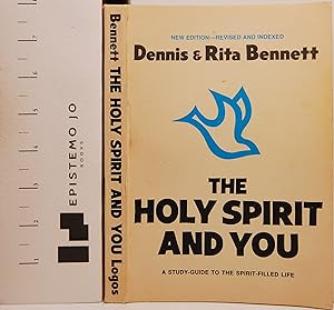 The Holy Spirit and You: A Study-Guide to the Spirit-Filled Life