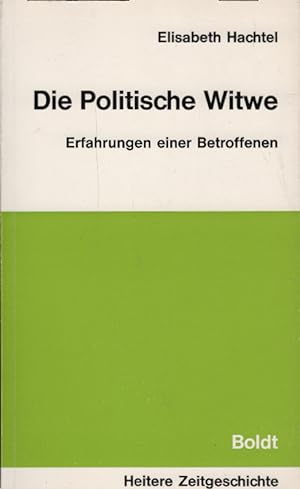 Die politische Witwe : Erfahrungen e. Betroffenen; [heitere Zeitgeschichte]. [Ill.: Hicks]