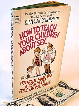 Seller image for How to Teach your Children About Sex Without Making A Complete Fool of Yourself for sale by Bargain Finders of Colorado