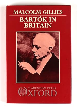 Bartok in Britain A Guided Tour Signed by the author