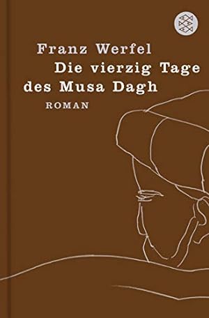 Imagen del vendedor de Die vierzig Tage des Musa Dagh a la venta por Modernes Antiquariat an der Kyll